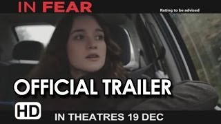 In Fear Official Trailer 1 2013  Jeremy Lovering HD [upl. by Orville]