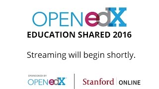 Open edX Stream  Introduction and Keynote [upl. by Xavier340]