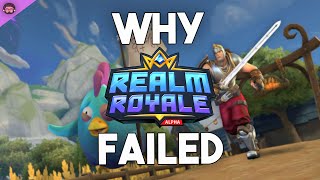 Why Realm Royale Failed [upl. by Grekin]