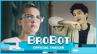 BROBOT  Official Trailer  Brent amp Lexi Rivera [upl. by Buckie]