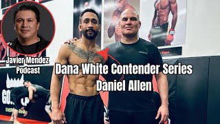 Javier Mendez  AKA Fighter Daniel Allen in Contender Series [upl. by Alehs68]