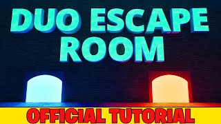 Official Tutorial DUO ESCAPE ROOM  Epic Play Studio [upl. by Estevan]