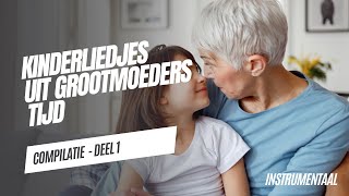 Bekende Kinderliedjes 🧒🏼 uit Grootmoeders tijd 👵🏼🩶 Deel 1  Het Gouden uur ism illitv [upl. by Brittany]