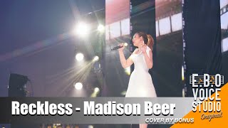 Reckless  Madison Beer  COVER BY BONUS [upl. by Demahom]