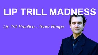 Lip Trill Practice Video  Tenor Range [upl. by Marla]