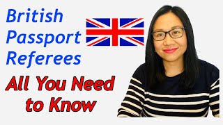 BRITISH PASSPORT REFEREE  ALL YOU NEED TO KNOW  UK PASSPORT [upl. by Frannie8]