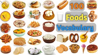 Foods Vocabulary ll About 100 Foods Name In English With Pictures [upl. by Wilmer]