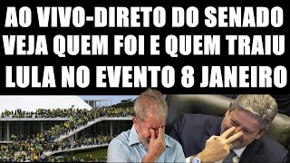 AO VIVODIRETO DO SENADOVEJA QUEM TRAIU LULAEVENTO 8 JANEIRO [upl. by Esyla738]