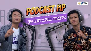 Podcast FIP  FIP Unesa Berprestasi [upl. by Ytisahcal]