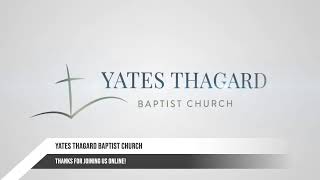 Yates Thagard Live Stream [upl. by Ditzel]