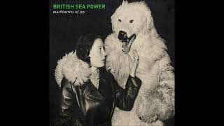 British Sea Power  Machineries of Joy [upl. by Ahseyi]