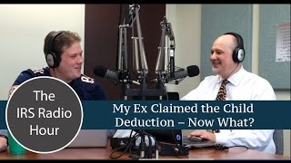 My Ex Claimed the Child Deduction – Now What [upl. by Arlyne630]