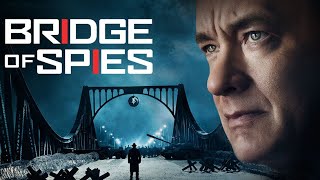 Bridge of Spies 2015 Movie  Tom Hanks Mark Rylance Amy Ryan  updates Review amp Facts [upl. by Akcimehs]