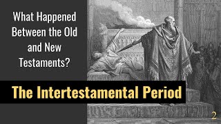 THE INTERTESTAMENTAL PERIOD Deuterocanonical History  2BeLikeChrist [upl. by Oznerol]