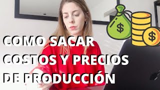 COMO sacar COSTOS de producción y sus PRECIOS  SCINI ESTUDIO [upl. by Tol]