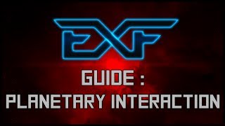 Eve Online  Tutoriel Français Planetary Interaction [upl. by Hoopen]