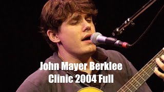 John Mayer 2004 Berklee Clinic Full [upl. by Wendt]