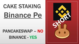 Staking Cake on Binance VS PancakeSwap Kaha Stake Kare Staking PancakeSwap Binance Urdu Hindi [upl. by Acirej]