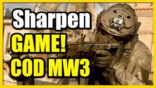 How to Sharpen IMAGE with FidelityFX Cas on COD Modern Warfare 3 Quick Method [upl. by Nosecyrb984]