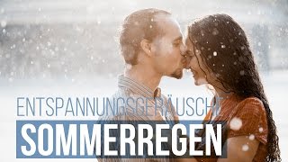 Sommerregen  Entspannungsgeräusche zum Lernen Konzentrationsmusik  Regen [upl. by Eanahc128]