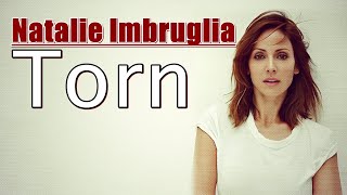 Natalie Imbruglia  Torn HQ Audio [upl. by Elagiba]