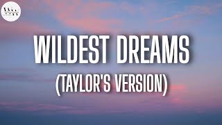 Taylor Swift  Wildest Dreams Taylors version lyrics [upl. by Orva]