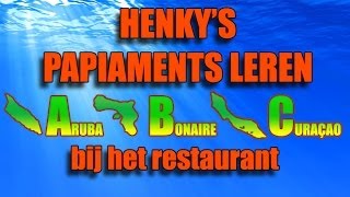 Papiaments leren  Les 10 bij het restaurant  Henkys Papiaments  Papiamentu  Papiamento [upl. by Karrah]