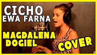 Cicho  Ewa Farna cover by Magdalena Dogiel [upl. by Milburt]