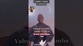 Yamba Yamba Yahweh [upl. by Onateyac]