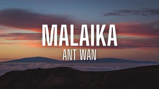 Ant Wan  Malaika lyrics [upl. by Avram919]