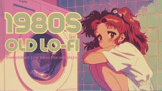 1980s Old Lofi for a Better Mood  LoFi Hiphop  Radio Lofi Beats  Relax amp Chill [upl. by Ettennan999]