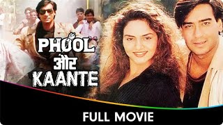 Phool Aur Kaante  Hindi Full Movie  Ajay Devgan Madhoo Aruna Irani Jagdeep Amrish Puri [upl. by Aela]