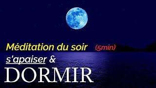 Méditer 5 minutes le soir  sommeil  relaxatation [upl. by Edalb]