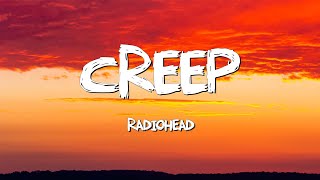 Creep  Radiohead Lyrics [upl. by Htebesile]