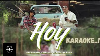 HOY Karaoke Valentino Merlo Ft The la Planta cuarteto musica karaoke [upl. by Moreen]