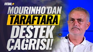 Jose Mourinhodan Fenerbahçe taraftarına destek çağrısı [upl. by Bernadette]