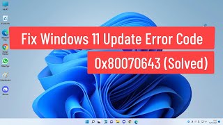 Fix Windows 11 Update Error Code 0x80070643 Solved [upl. by Andonis730]