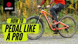 How To Pedal Like A Pro  Mountain Bike Pedalling Technique [upl. by Schifra]