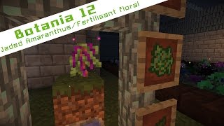 Botania de A à Z  12 Jaded Amaranthus et Fertilisant floral [upl. by Cammi]