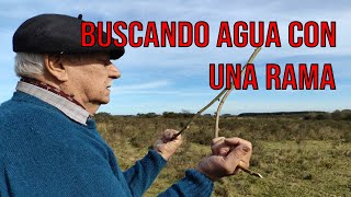 BUSCANDO AGUA CON UNA RAMA [upl. by Doig]