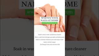 Easy ways to whiten your nails at home [upl. by Elletnuahs342]