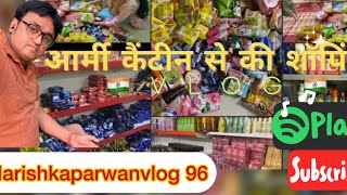 Army canteen Se curry shopping armey viralvideo minivlog love harishkaparwanvlog [upl. by Dranreb]