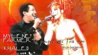 Mylène Farmer amp Khaled  La Poupée Qui Fait Non Single Live Version [upl. by Mairb613]