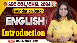 SSC CGL amp CHSL 2024 CHSL Intro of English Demo Class 1 SSC Foundation Batch English By Kiran Mam [upl. by Fineman]