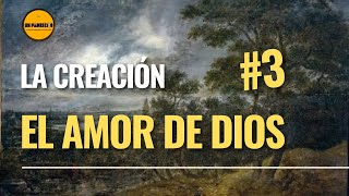 🔺Curso de Teología para Laicos👉 3 CREACIÓN El amor de Dios [upl. by Alwitt]