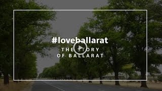 LoveBallarat  The story of Ballarat [upl. by Roselani51]