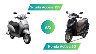 Suzuki Access 125 vs Honda Activa 6G [upl. by Amlet]