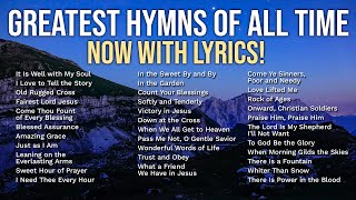 NOW with LYRICS  The Greatest Hymns of All Time  Church Hymns SingAlong with OnScreen Lyrics [upl. by Damalus]