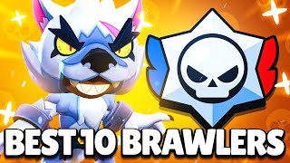 TOP 10 BRAWLERS FOR NEW RANKED MODE [upl. by Llehcim]