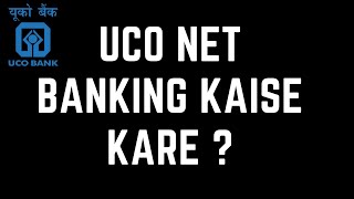 How to Register UCO Bank Net Banking Know in Detail Step by Step [upl. by Eatnoled]